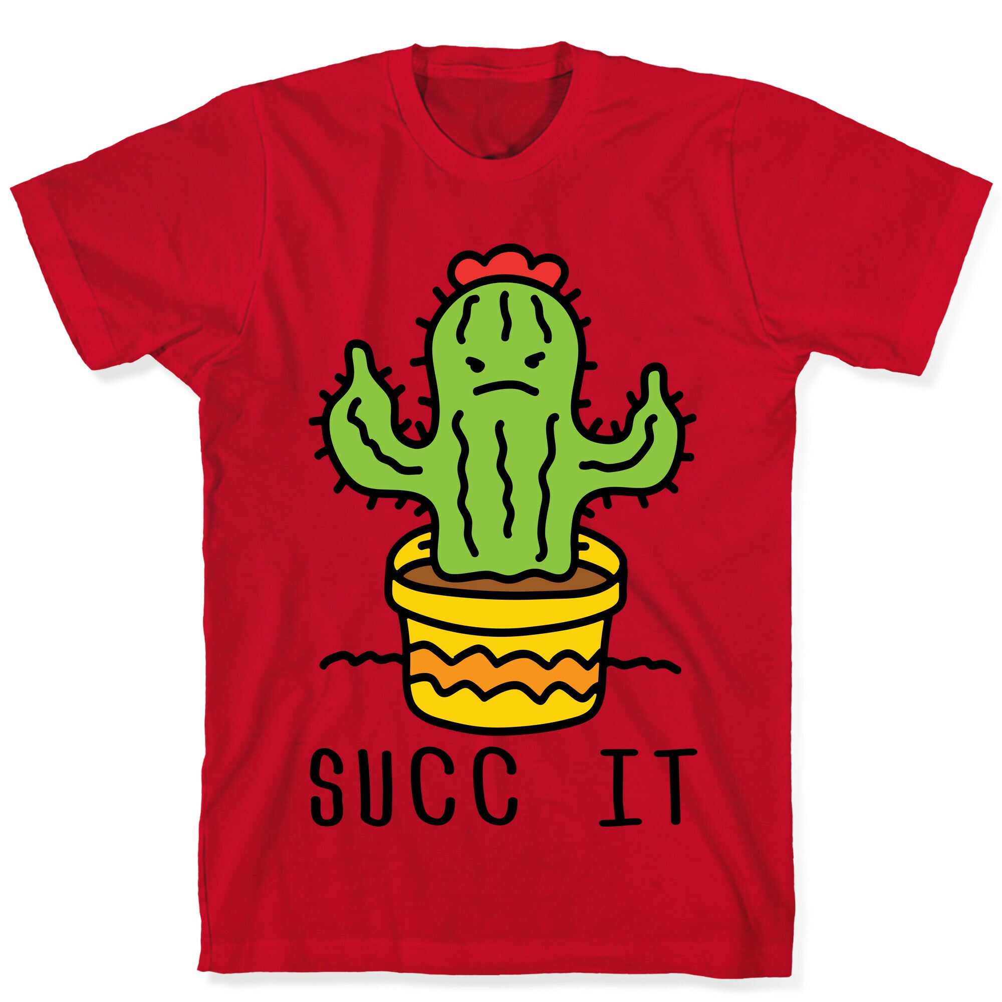 Succ It Cactus T-Shirt